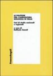 Le politiche per l'agricoltura biologica in Italia. Casi di studio nazionali e regionali