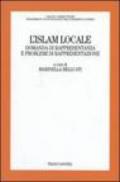 L'Islam locale. Domanda di rappresentanza e problemi di rappresentazione