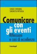 Comunicare con gli eventi. Riflessioni e casi di eccellenza