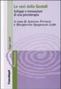 Le voci della Gestalt. Sviluppi e innovazioni di una psicoterapia