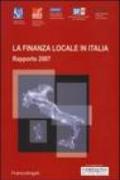 La finanza locale in Italia. Rapporto 2007