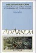 Obiettivo territorio. Contributo alla revisione del piano territoriale di coordinamento della provincia di Firenze