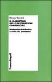 Il marketing delle destinazioni commerciali. Modernità distributiva e ruolo dei promotori