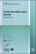 Il mercato della carne bovina. Rapporto 2007