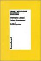 Teorie e applicazioni di business marketing. Comprendere i processi di mercato e modellare l'azione di management