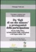 Da «figli di un dio minore» a protagonisti della partecipazione. Storia della Filca, la federazione delle costruzioni e del legno della Cisl