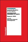 Immigrazione straniera in Veneto. Rapporto 2008 (Economia - Ricerche Vol. 609)