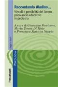 Raccontando Aladino. Vincoli e possibilità del lavoro psico-socio-educativo in pediatria