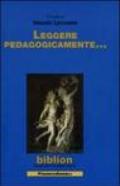 Leggere pedagogicamente