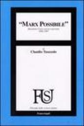 Marx possibile. Benedetto Croce teorico marxista 1896-1897