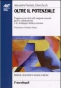 Oltre il potenziale. L'approccio del self empowerment per la valutazione e lo sviluppo della persona