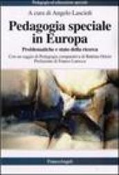 Pedagogia speciale in Europa. Problematiche e stato della ricerca