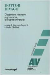 Dottor Divago. Discernere valutare e goveranre la nuova università