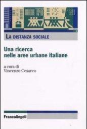 La distanza sociale. Una ricerca nelle aree urbane italiane