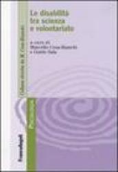 Le disabilità tra scienza e volontariato