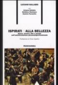 Ispirati dalla bellezza. Danza, musica, film e poesia nell'autoformazione personale e professionale