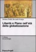 Libertà e piano nell'età della globalizzazione