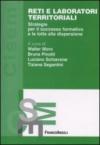 Reti e laboratori territoriali. Strategie per il successo formativo e la lotta alla dispersione