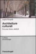 Architetture culturali. Percorsi, forme, simboli