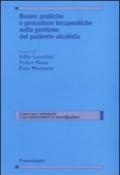 Buone pratiche e procedure terapeutiche nella gestione del paziente alcolista