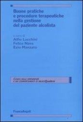 Buone pratiche e procedure terapeutiche nella gestione del paziente alcolista