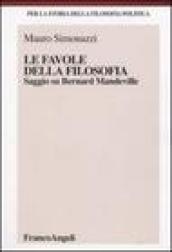 Le favole della filosofia. Saggio su Bernard Mandeville