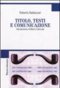 Titolo, testi e comunicazione