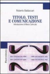 Titolo, testi e comunicazione