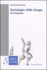 Sociologia della droga. Un'introduzione