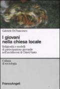 I giovani nella chiesa locale. Religiosità e modelli di partecipazione giovanile nell'arcidiocesi di Chieti-Vasto