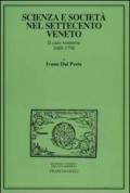 Scienza e società nel Settecento veneto. Il caso veronese 1680-1796