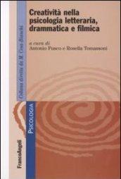 Creatività nella psicologia letteraria, drammatica e filmica