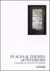 Places & themes of interiors. Contemporary research worldwide. Con CD-ROM