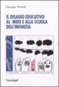 Il disagio educativo all'asilo nido e alla scuola dell'infanzia