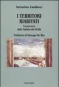 I territori riabitati. Un percorso dalla Padania alla Sicilia