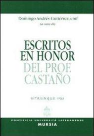 Escritos en honor del prof. Castano