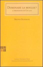 Dominare la moglie? A proposito di Gv. 3,16