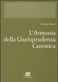 L' armonia della giurisprudenza canonica