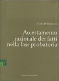 Accertamento razionale dei fatti nella fase probatoria