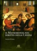 Il matrimonio nel diritto della Chiesa. Commento ai canoni 1055-1165 del Codice di Diritto Canonico