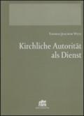 Kirchliche Autorität als Dienst