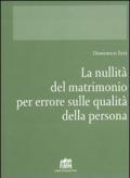 Nullità del matrimonio per errore su qualità della persona