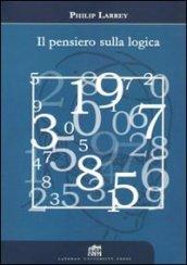 Il pensiero sulla logica. Orientamenti recenti di filosofia della logica in ambito analitico