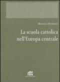 La scuola cattolica nell'Europa centrale