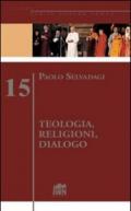 Teologia, religioni, dialogo