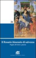 Il Rosario itinerario di salvezza. Pagine di fede e poesia