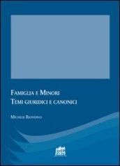 Famiglia e minori. Temi giuridici e canonici