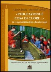 L'educazione è cosa di cuore. La responsabilità degli educatori oggi