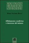 Affidamento condiviso e interesse del minore