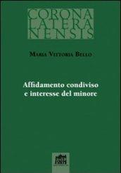 Affidamento condiviso e interesse del minore